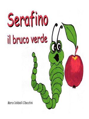 cover image of Serafino il bruco verde